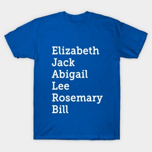 Jack Elizabeth Abigail Hope Valley T-Shirt